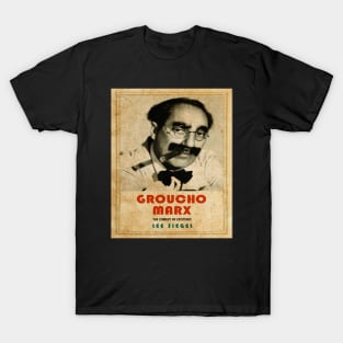 groucho marx_the comedy of existence T-Shirt